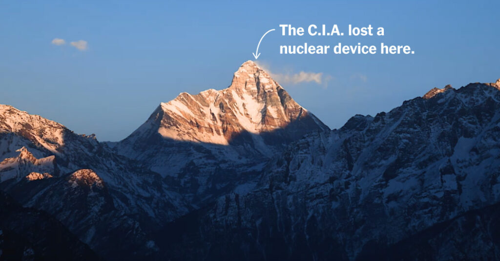 How Did the C.I.A. Lose a Nuclear Device in the Himalayas?