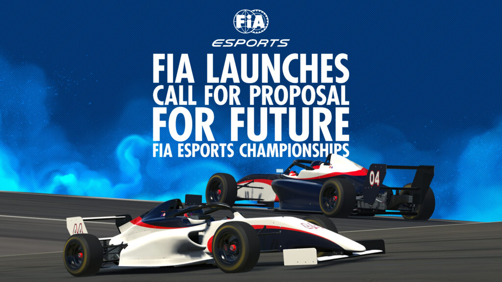 FIA LAUNCHES CALL FOR PROPOSAL FOR FIA ESPORTS CHAMPIONSHIPS