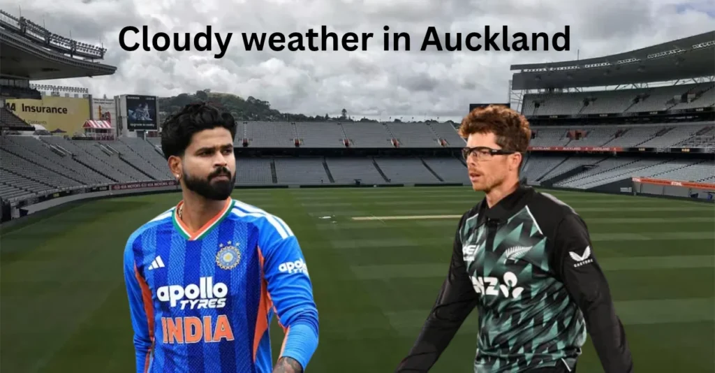 NZ vs IND 4th T20I: Auckland Weather Forecast, Toss Prediction and Dew Factor